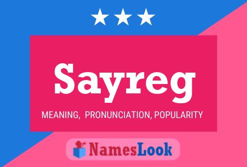 Sayreg Name Poster