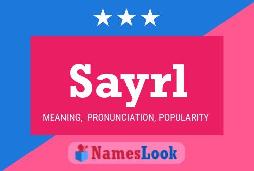 Sayrl Name Poster