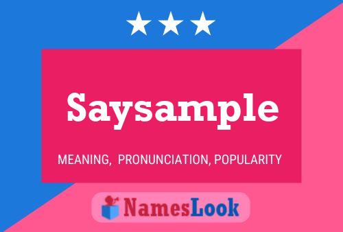 Saysample Name Poster