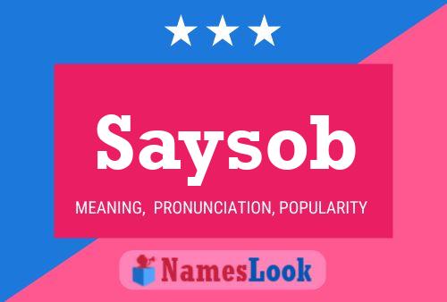 Saysob Name Poster