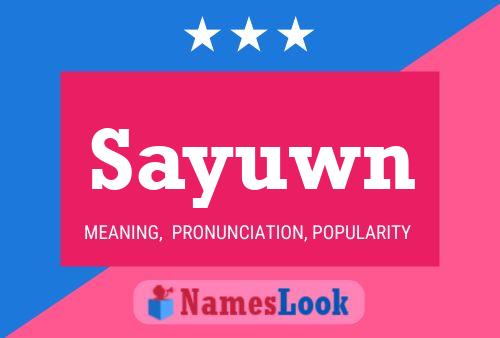 Sayuwn Name Poster