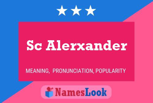 Sc Alerxander Name Poster