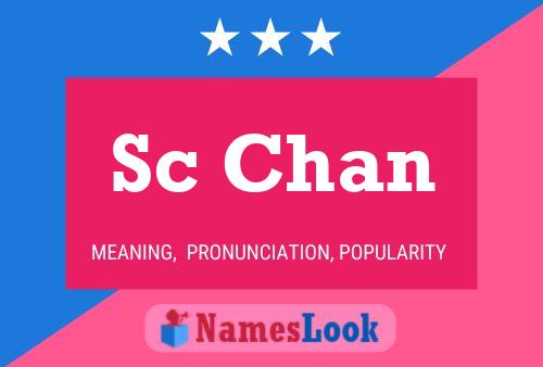 Sc Chan Name Poster