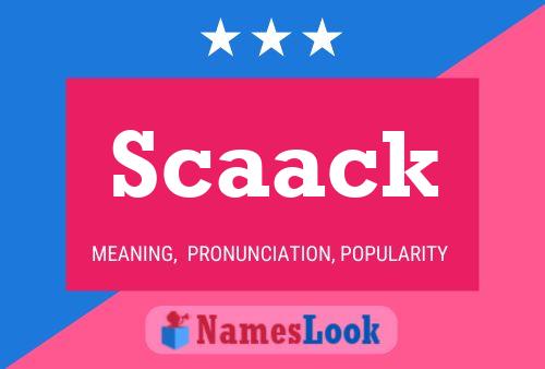 Scaack Name Poster