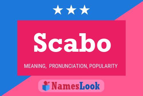 Scabo Name Poster