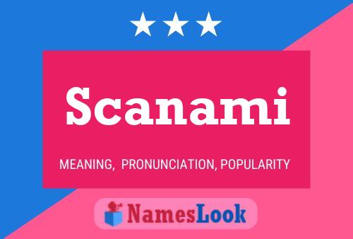 Scanami Name Poster