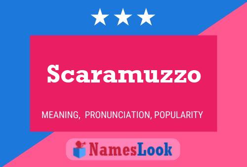 Scaramuzzo Name Poster