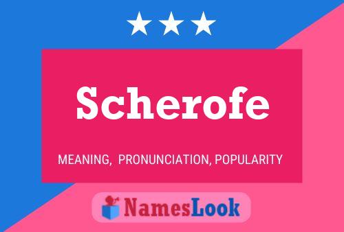 Scherofe Name Poster