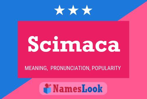 Scimaca Name Poster