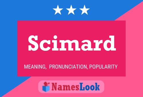 Scimard Name Poster