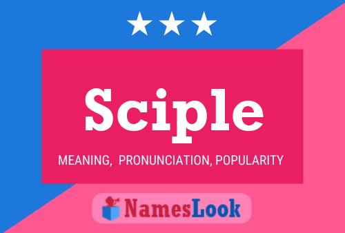 Sciple Name Poster