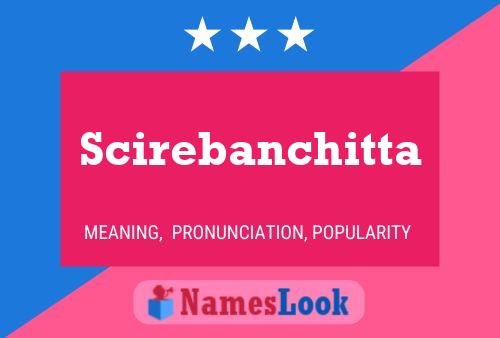 Scirebanchitta Name Poster