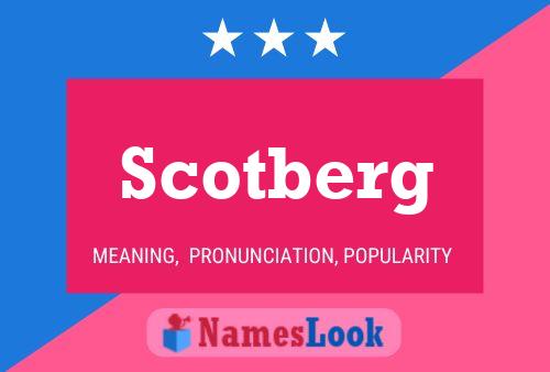 Scotberg Name Poster