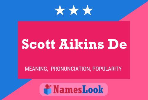 Scott Aikins De Name Poster