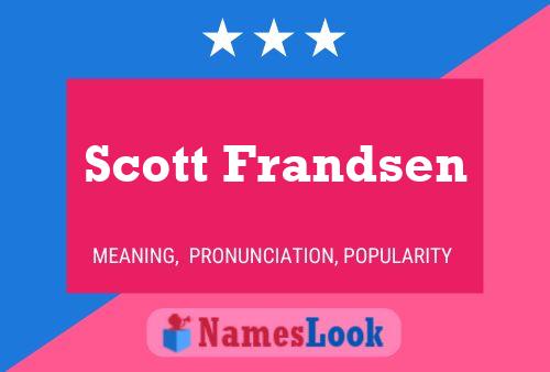 Scott Frandsen Name Poster