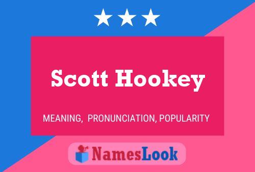 Scott Hookey Name Poster