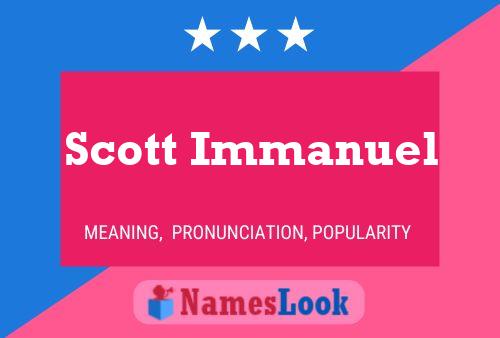 Scott Immanuel Name Poster