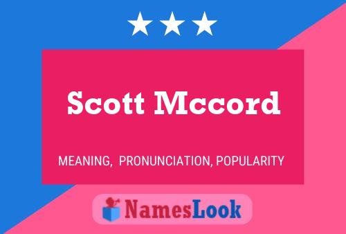 Scott Mccord Name Poster