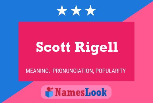 Scott Rigell Name Poster