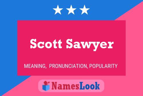 Scott Sawyer Name Poster