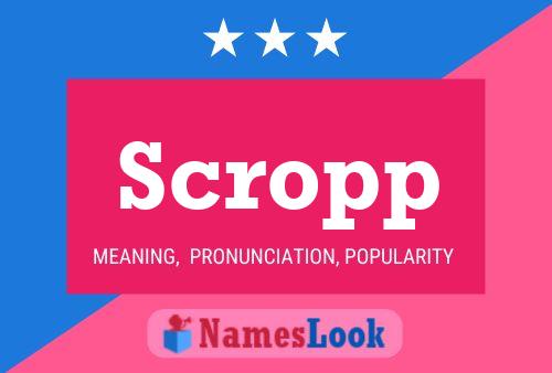 Scropp Name Poster