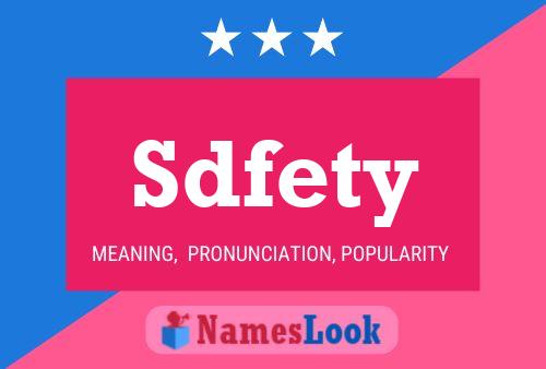 Sdfety Name Poster