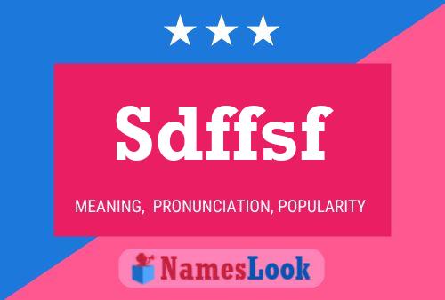 Sdffsf Name Poster