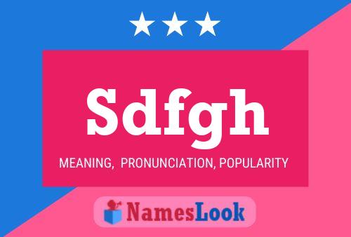 Sdfgh Name Poster