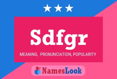 Sdfgr Name Poster