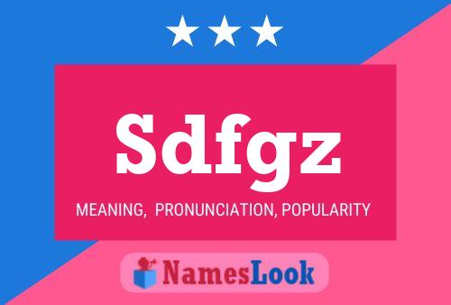 Sdfgz Name Poster