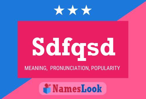 Sdfqsd Name Poster