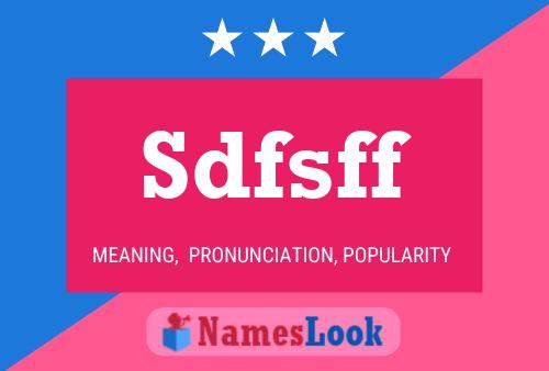 Sdfsff Name Poster