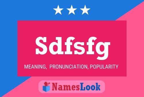 Sdfsfg Name Poster