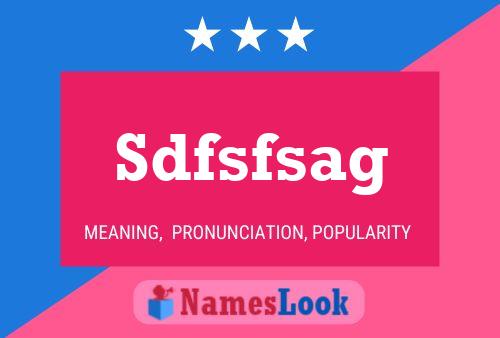 Sdfsfsag Name Poster