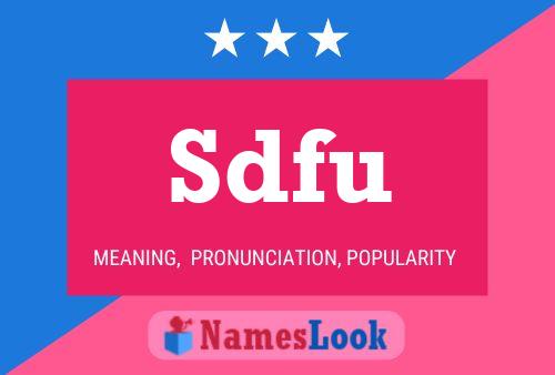 Sdfu Name Poster