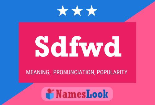 Sdfwd Name Poster