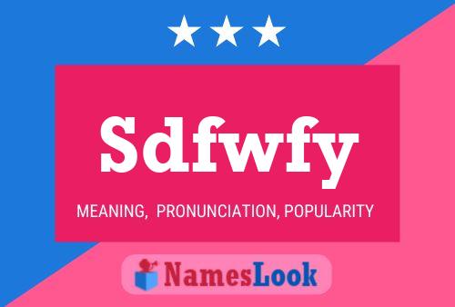 Sdfwfy Name Poster