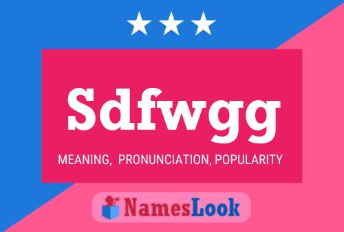 Sdfwgg Name Poster