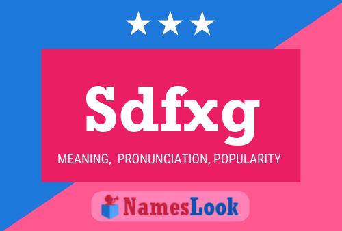 Sdfxg Name Poster