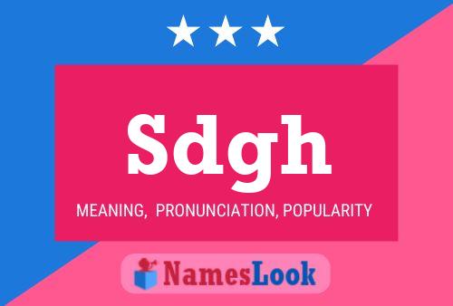 Sdgh Name Poster