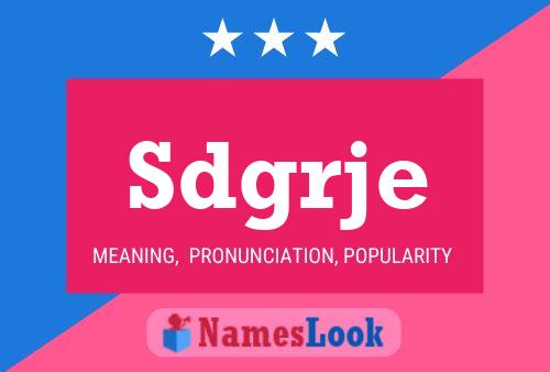 Sdgrje Name Poster