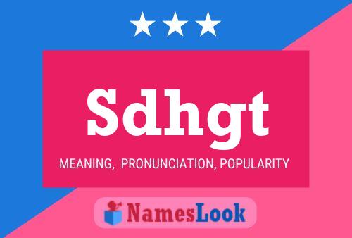 Sdhgt Name Poster