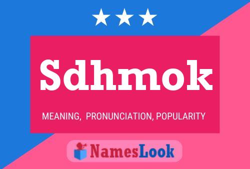 Sdhmok Name Poster