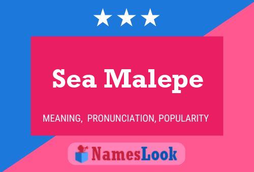 Sea Malepe Name Poster