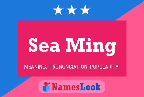 Sea Ming Name Poster