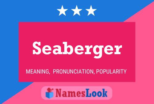 Seaberger Name Poster