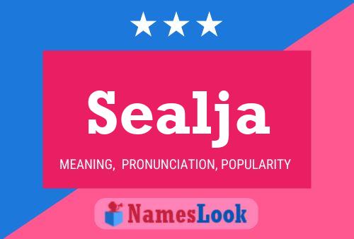 Sealja Name Poster