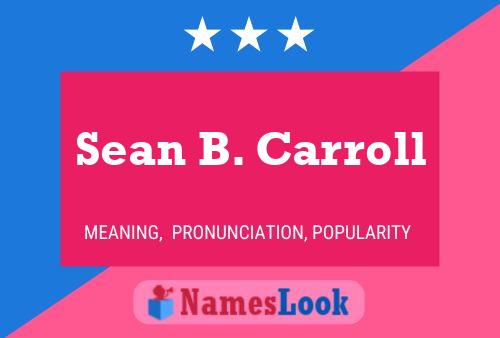 Sean B. Carroll Name Poster