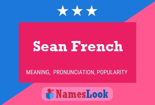 Sean French Name Poster