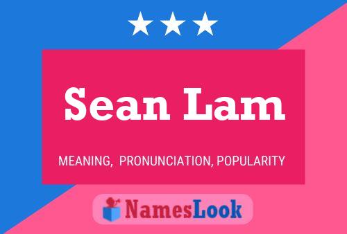 Sean Lam Name Poster